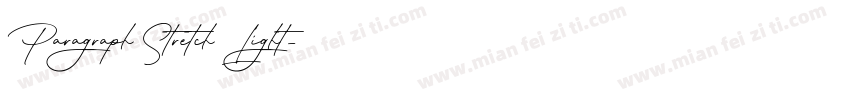 Paragraph Stretch Light字体转换